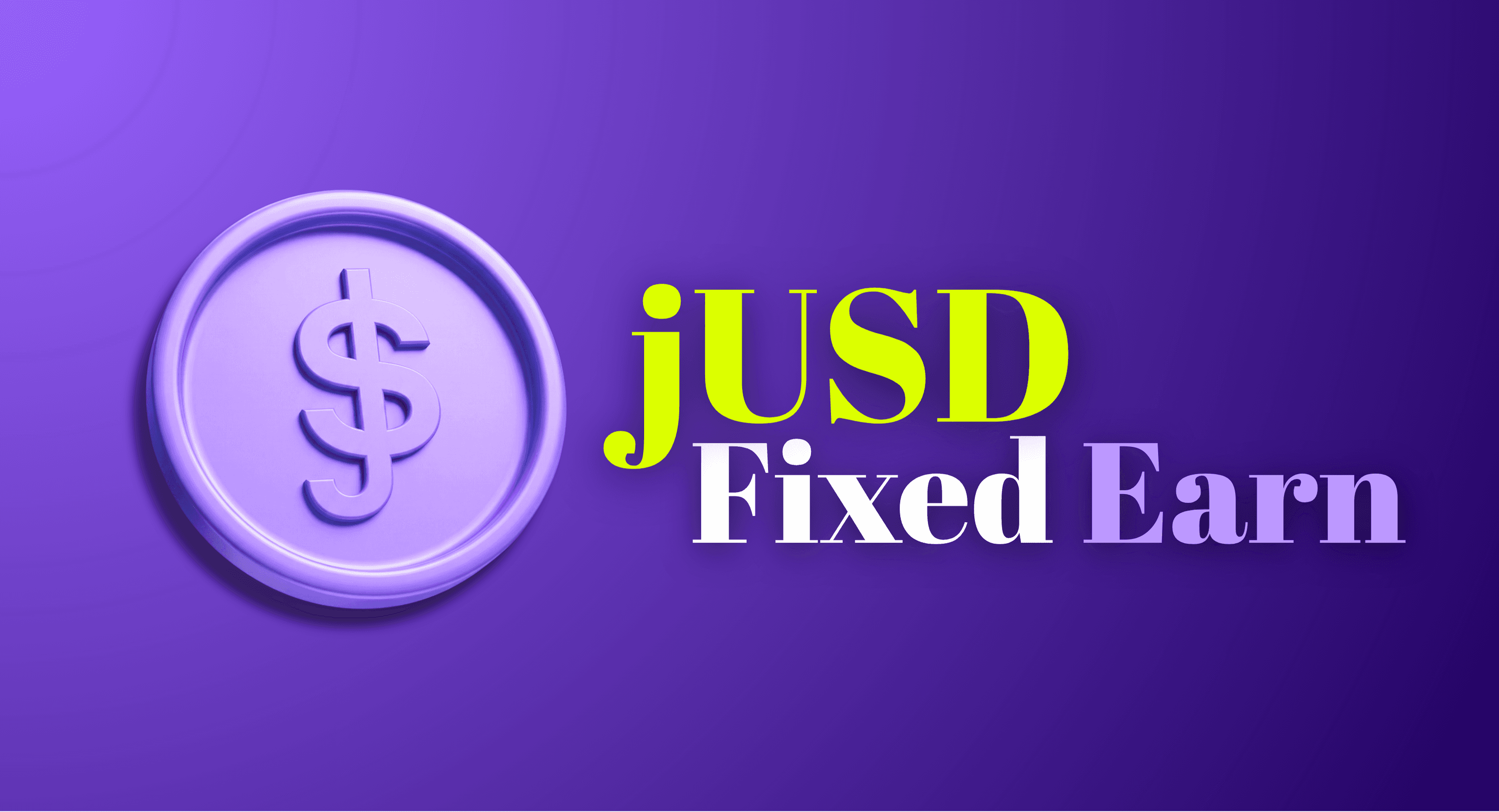 jUSD Fixed Earn Staking Project