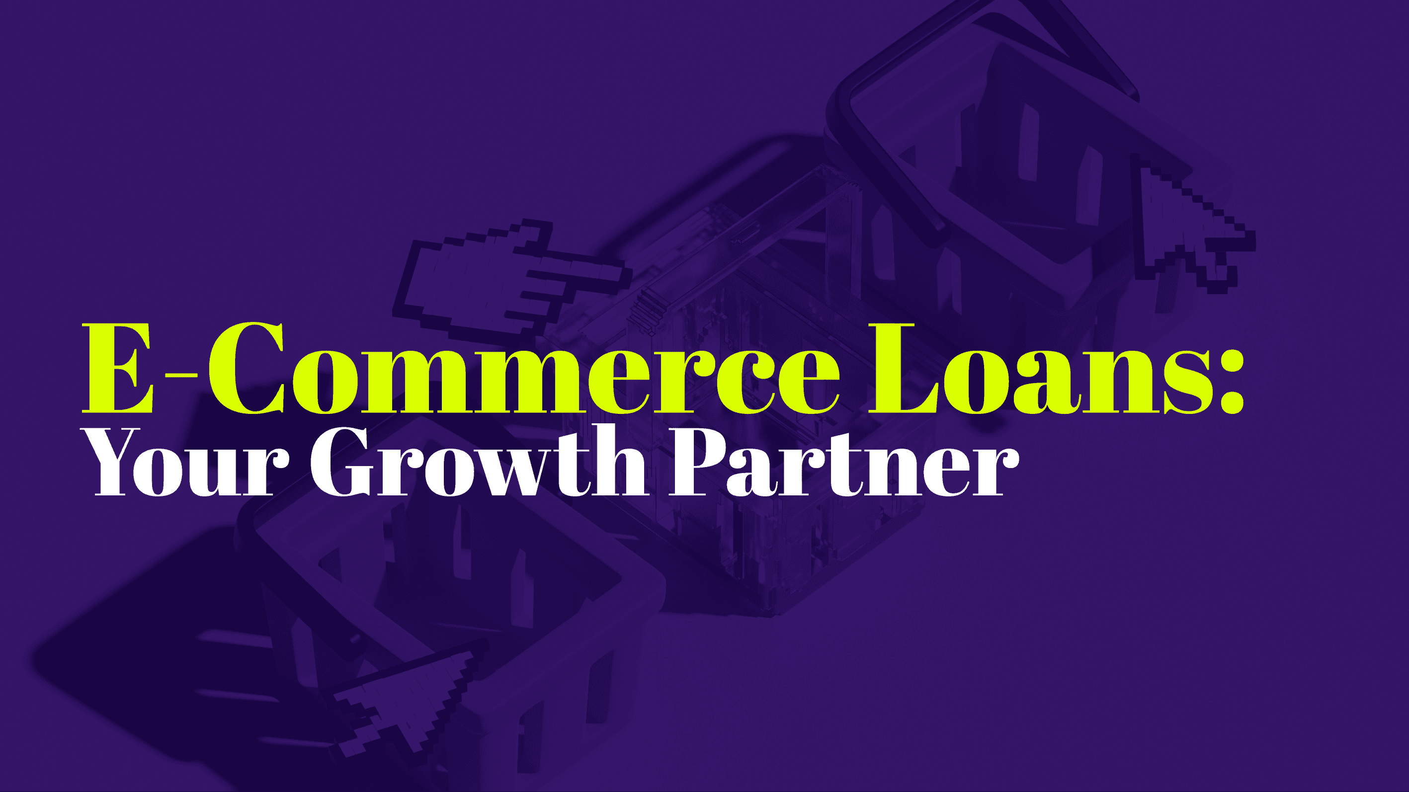 Why E-commerce Loans Make Perfect Business Sense 